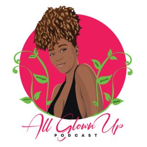 All Glown Up Podcast