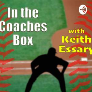 In The Coaches Box with Keith Essary