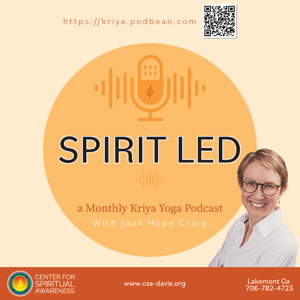 Spirit Led - A Monthly Kriya Yoga Podcast