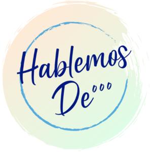 HablemosDe°°°