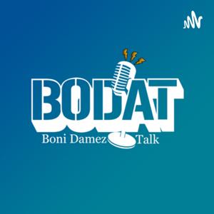 BODAT (Boni Damez TALK)