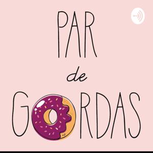 Par de Gordas