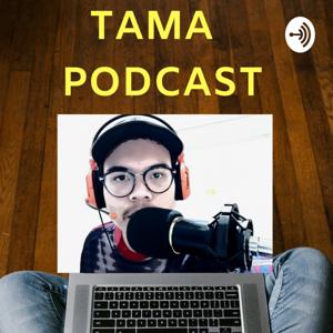 TAMA Podcast