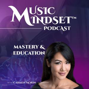 Music Mindset: Mastery & Growth