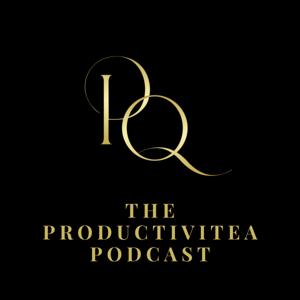 The Productivitea Podcast