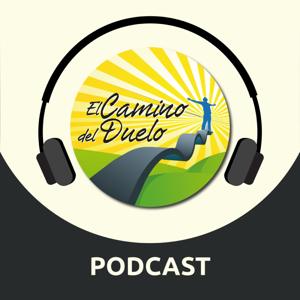 El Camino del Duelo- PODCATS
