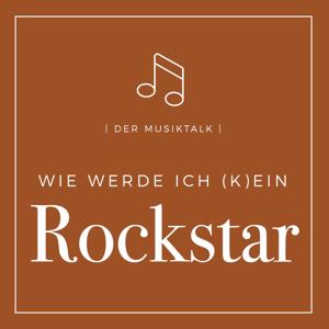 Wie werde ich (k)ein Rockstar