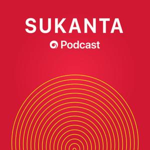 SUKANTA Podcast