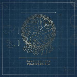 SPOTAS: bangų kultūra prasideda čia