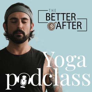 The Better After Yoga Podclass