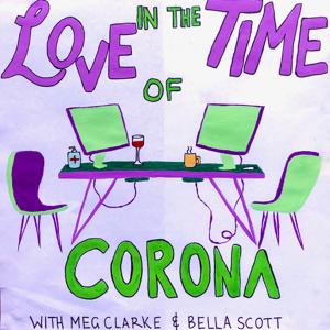 Love In the Time of Corona