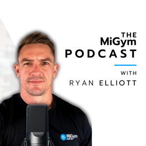 The MiGym Podcast