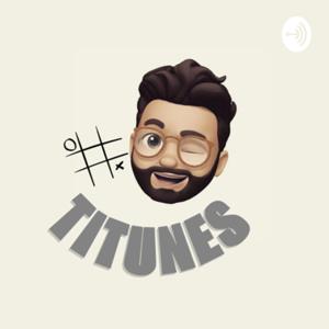 TiTunes O Podcast