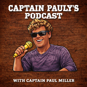 Captain Pauly’s Podcast with Captain Paul Miller by tunatowntalks