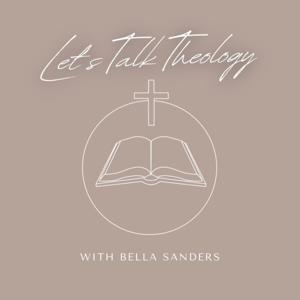 Let's Talk Theology