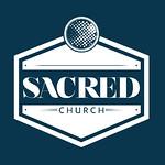 Sacred Church Podcast