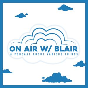 On Air w/ Blair