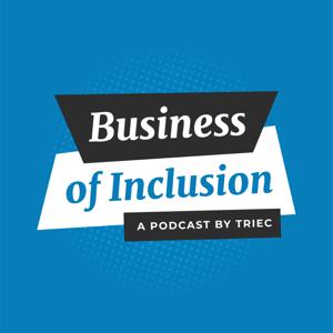 Business of Inclusion Podcast