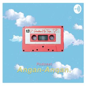 Podcast Angan-Angan