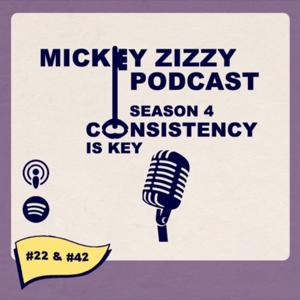 Mickey Zizzy Podcast