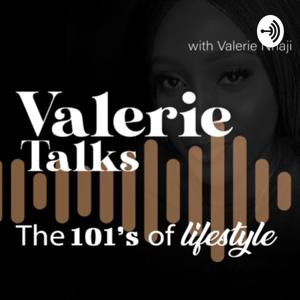 Valerie Talks