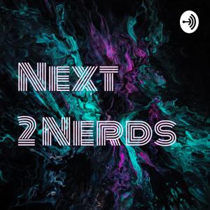 Next 2 Nerds