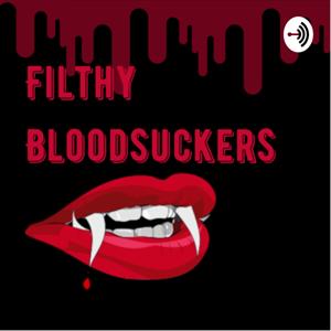 Filthy Bloodsuckers: a Twilight Podcast