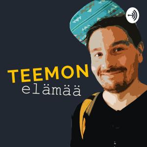 Teemon elämää