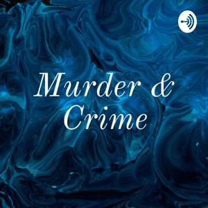 Murder and Crime