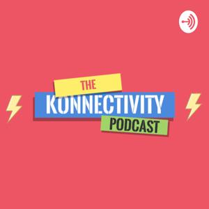 Konnectivity Podcast