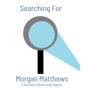 Searching For Morgan Matthews