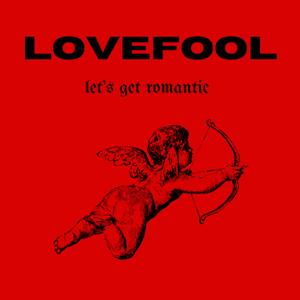 Lovefool