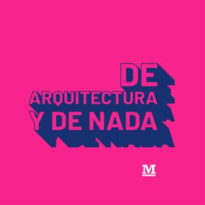 De arquitectura y de nada
