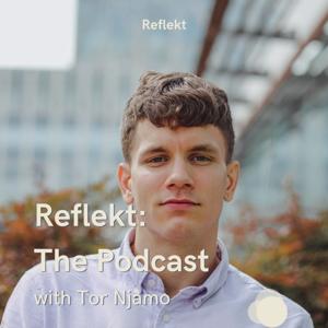 Reflekt: The Podcast