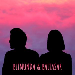 Blimunda & Baltasar