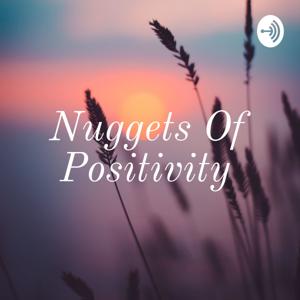 Nuggets Of Positivity