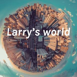 Larry’s World