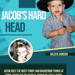 Jacob’s Hard Head