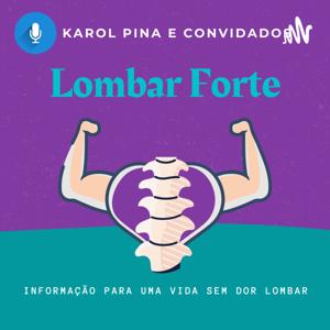 Lombar forte: educação, prática clínica e ciência.