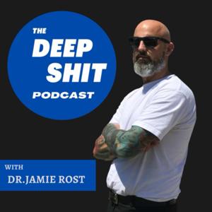 Deep SHIT - The Podcast