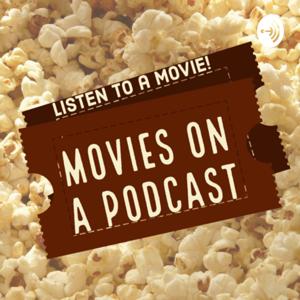 Movies on a Podcast