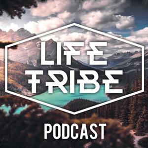 LifeTribe Podcast