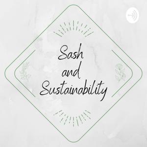 Sash and Sustainability