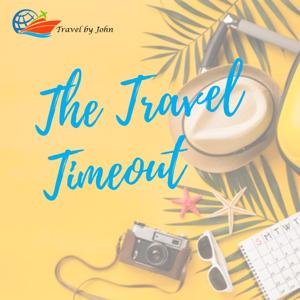 The Travel Timeout