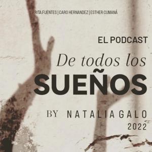 De todos los sueños. El Podcast
