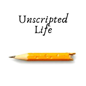 Unscripted Life