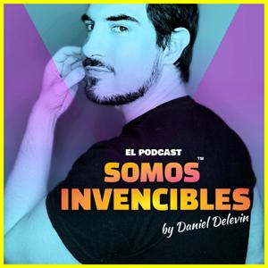 SOMOS INVENCIBLES by Daniel Delevin