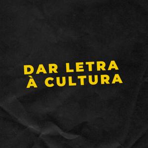 Dar Letra à Cultura