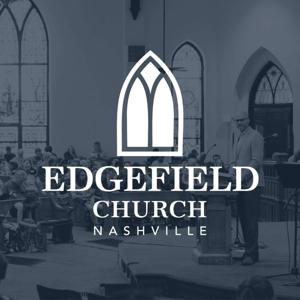 Edgefield Church Nashville – Sermons