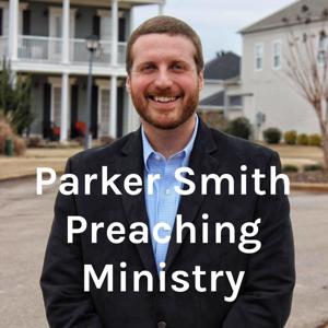 Parker Smith Preaching Ministry